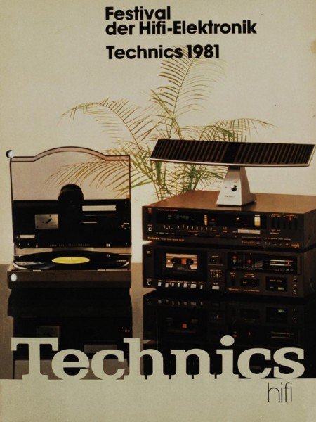Technics Festival der HiFi-Elektronik. Technics 1981 Prospekt / Katalog