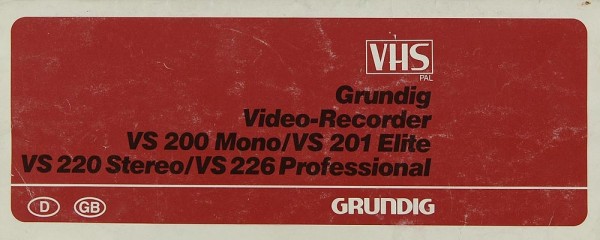 Grundig VS 200 Mono / VS 201 Elite / VS 220 St. / VS 226 P Operating Instructions