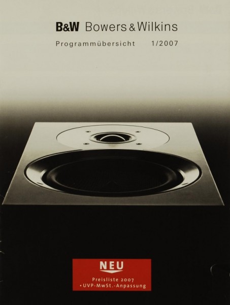 B&amp;W Programmübersicht 1/2007 Prospekt / Katalog