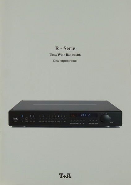 T + A R-Serie - Gesamtprogramm Brochure / Catalogue