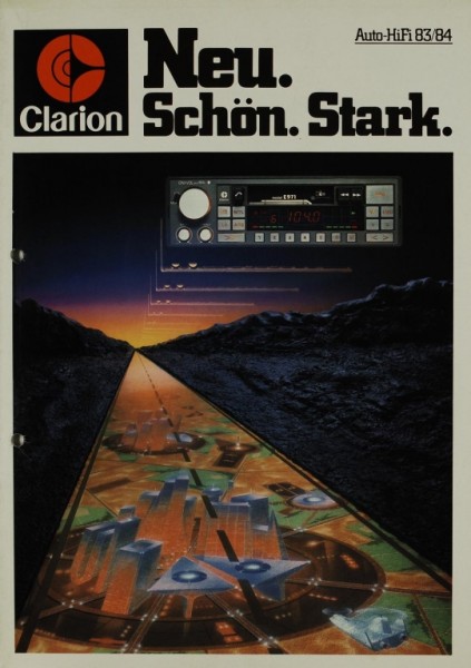 Clarion Auto-HiFi 83/84 - Neu. Schön. Stark. Prospekt / Katalog