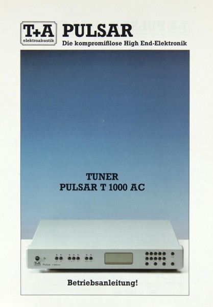 T + A PULSAR T 1000 AC Operating Instructions
