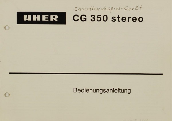 Uher CG 350 stereo Bedienungsanleitung