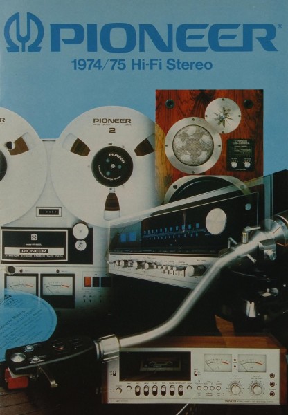 Pioneer Hifi Stereo 1974 / 75 Prospekt / Katalog