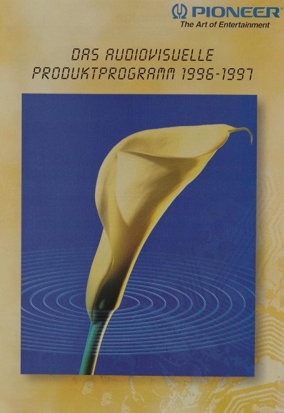 Pioneer Das Audiovisuelle Produktprogramm 1996-1997 Prospekt / Katalog