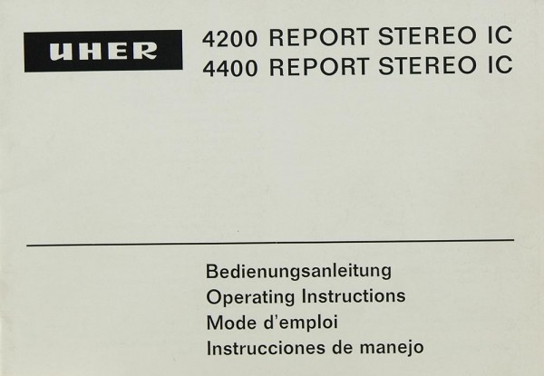 Uher 4200 / 4400 Report Stereo IC Bedienungsanleitung