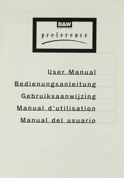 B &amp; W Preference Manual
