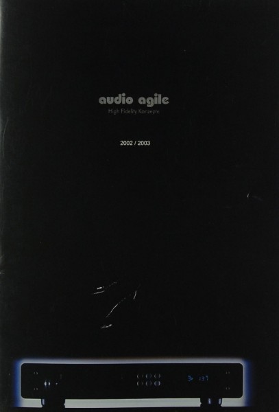 Audio Agile High Fidelity Konzepte 2002 / 2003 Brochure / Catalogue