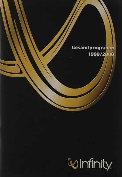 Infinity Gesamtprogramm 1999/2000 Prospekt / Katalog