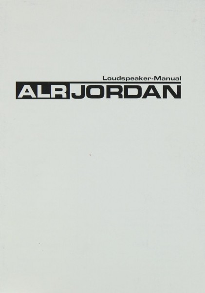 ALR / Jordan Loudspeaker Manual Bedienungsanleitung