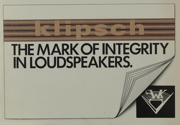 Klipsch The Mark of Integrity in Loudspeakers Brochure / Catalogue