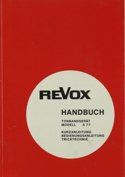 Revox A 77 Operating Instructions