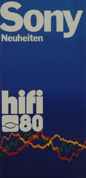Sony Neuheiten Hifi 80 Brochure / Catalogue