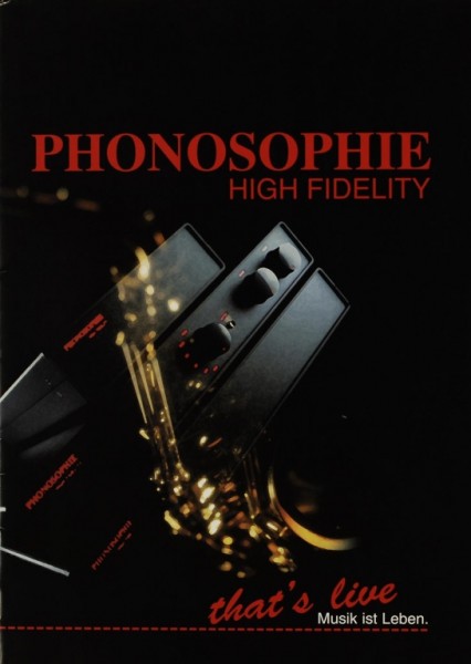 Phonosophie High Fidelity That´s Life - Musik ist Leben (Produktübersicht) Prospekt / Katalog